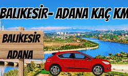 Balıkesir Adana Arası Kaç Km