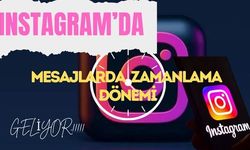 Instagrama Yeni Özellik Geliyor: Mesajlarda Zamanlama Dönemi