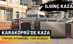 Karaköprü’de Kaza Yapan Otomobil Yan Durdu!