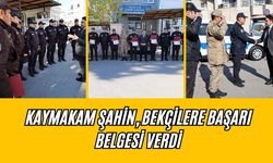 Kaymakam Şahin, Bekçileri Başarıları İçin Ödüllendirdi