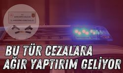 Bu Tür Cezalara Ağır Yaptırım Geliyor