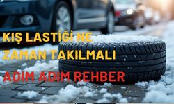 Kış Lastiği Ne Zaman Takılmalı? Adım Adım Rehber