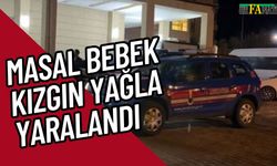 Siverek'te Masal Bebek Kızgın Yağla Yaralandı