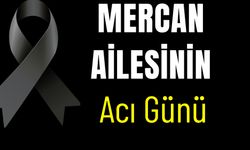 Mercan Ailesinin Acı Günü