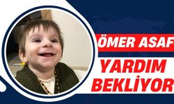 Ömer Asaf  Tedavisi İçin Yardım Bekliyor