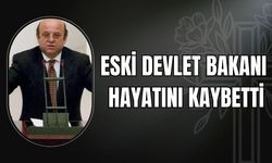 Eski Devlet Bakanından Acı Haber