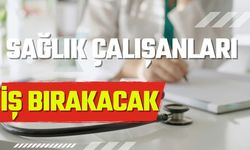 Şanlıurfa'da Sağlık Çalışanları Tekrar İş Bırakacak: İşte O Tarih