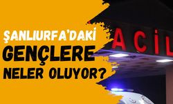 Şanlıurfa’daki Gençlere Neler Oluyor?