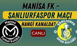 Manisa FK - Şanlıurfaspor Maçı Ne Zaman? Hangi Kanalda Canlı Yayınlanacak?