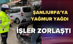 Şanlıurfa'ya Yağmur Yağdı İşler Zorlaştı