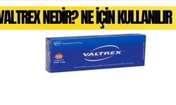 Valtrex Nedir? Ne İçin Kullanılır