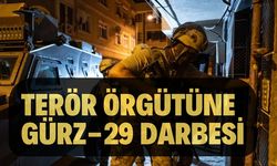 Terör Örgütüne Gürz-29 Darbesi