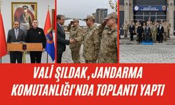 Vali Şıldak, Jandarma Komutanlığı'nda Toplantı Yaptı