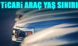 Ticari Araç Yaş Sınırı