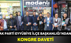 AK Parti Eyyübiye İlçe Başkanlığı’ndan Kongre Daveti