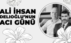 Ali İhsan Delioğlu’nun Acı Günü