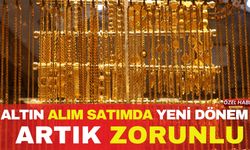 Altın Alım Ve Satımda Yeni Dönem: Artık Zorunlu