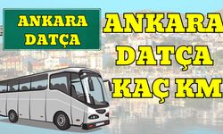 Ankara Datça Arası Kaç Km