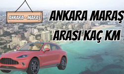 Ankara Maraş Arası Kaç Km