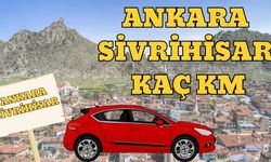 Ankara Sivrihisar Arası Kaç Km