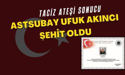 Astsubay Kıdemli Üstçavuş Ufuk Akıncı Şehit Oldu