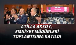 Atilla Aksoy, Emniyet Müdürleri Toplantısına Katıldı