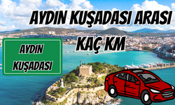 Aydın Kuşadası Arası Kaç Km