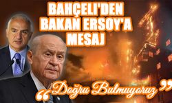 Bahçeli'den Bakan Ersoy'a Mesaj: "Doğru Bulmuyoruz"