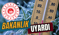 Bakanlık Uyardı: Hava Sıcaklıkları Düşüyor