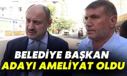 Belediye Başkan Adayı Ameliyat Oldu