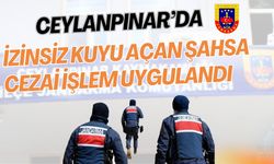 Ceylanpınar’da İzinsiz Kuyu Açan Şahsa Jandarmadan Cezai İşlem