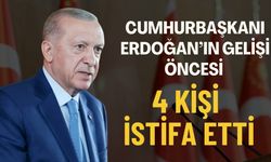 Cumhurbaşkanı Erdoğan’ın Gelişi Öncesi Şanlıurfa’da 4 İstifa Birden