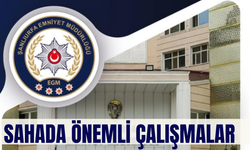 Şanlıurfa İl Emniyet Müdürlüğü’nden Önemli Çalışmalar