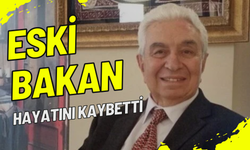 Eski Bakan Hayatını Kaybetti