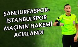 Şanlıurfaspor-İstanbulspor Maçına Süper Hakem Atandı