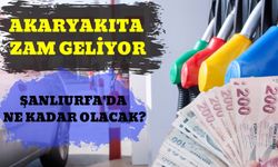 Akaryakıt Fiyatlarına Zam Geliyor: Şanlıurfa'da Ne Kadar Olacak?