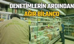 Denetimlerin Ardından Ağır Bilanço