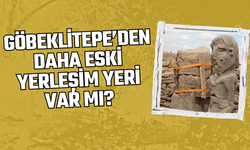 Göbeklitepe’den Daha Eski Yerleşim Yeri Var Mı?