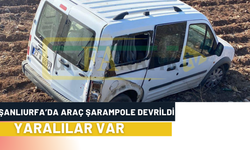 Şanlıurfa’da Araç Şarampole Devrildi: Yaralılar Var