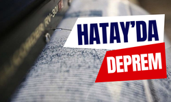 Hatay'da Deprem!