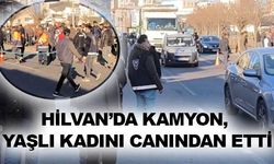 Hilvan’da Feci Kaza: Kamyon Yaşlı Kadını Hayattan Kopardı