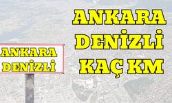 Ankara Denizli Arası Kaç Km