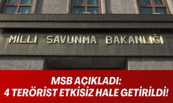 MSB Açıkladı: 4 PKK/YPG'li Etkisiz Hale Getirildi!