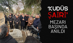 ‘Kudüs Şairi’ mezarı başında anıldı!