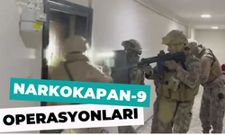 Şanlıurfa, Diyarbakır, Gaziantep: 77 İlde  “NARKOKAPAN-9” Operasyonları