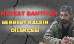 Nevzat Bahtiyar Serbest Kalsın Dilekçesi