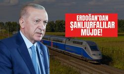 Recep Tayyip Erdoğan’dan Şanlıurfa’ya Hızlı Tren Müjdesi!