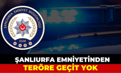 Şanlıurfa Emniyetinden Teröre Geçit Yok