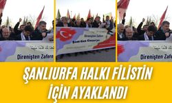 Şanlıurfa Halkı Filistin İçin Ayaklandı