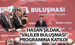 Vali Hasan Şıldak, "Valiler Buluşması" Programına Katıldı